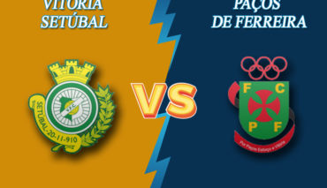 Vitoria Setubal vs Paços de Ferreira prediction